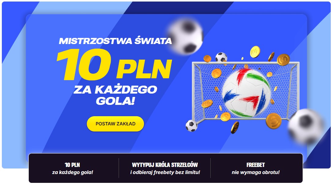 mistrzostwa swiata 10 pln za kazdego gola superbet